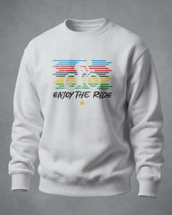 Sweatshirt Enjoy the ride