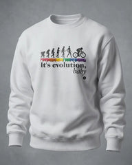 Sweatshirt It's evolution, baby