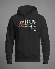Hoodie It's evolution, baby