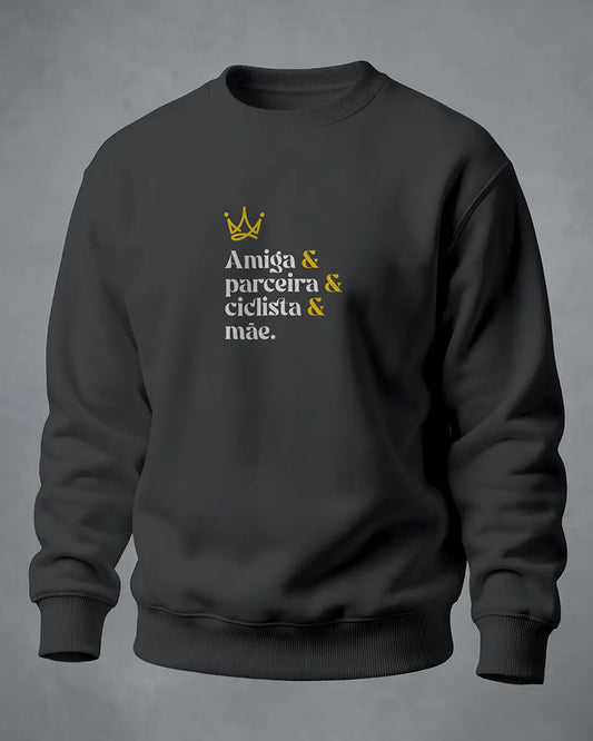 Sweatshirt Amiga & parceira & ciclista & mãe