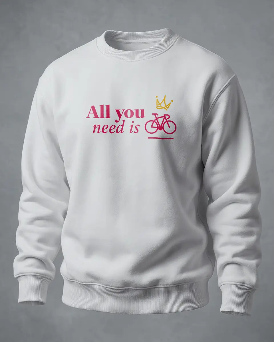 Sweatshirt All you need is bike