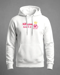 Hoodie All you need is bike